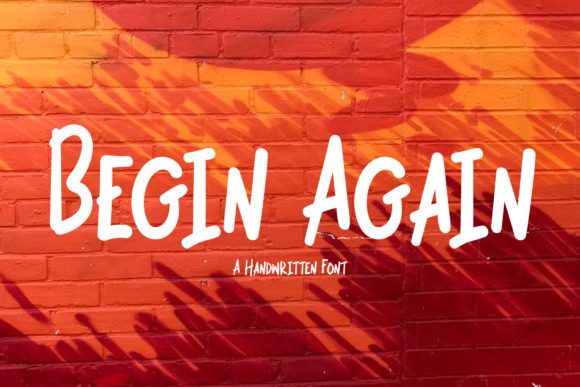 Begin Again: A Handwritten Font for Authentic Branding