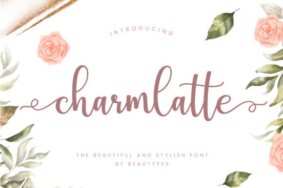 Charmlatte: A Romantic Script Font for Editorial Design