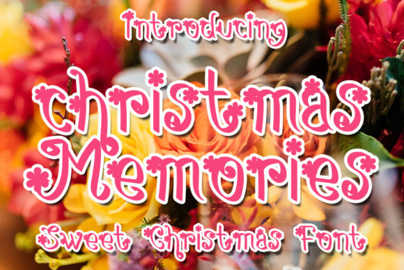 Christmas Memories Font: A Designer's Take on Romantic Branding