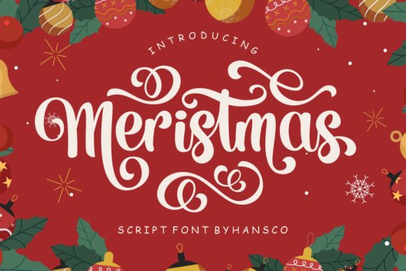 Meristmas: A Sweet Handwritten Font for Editorial Design